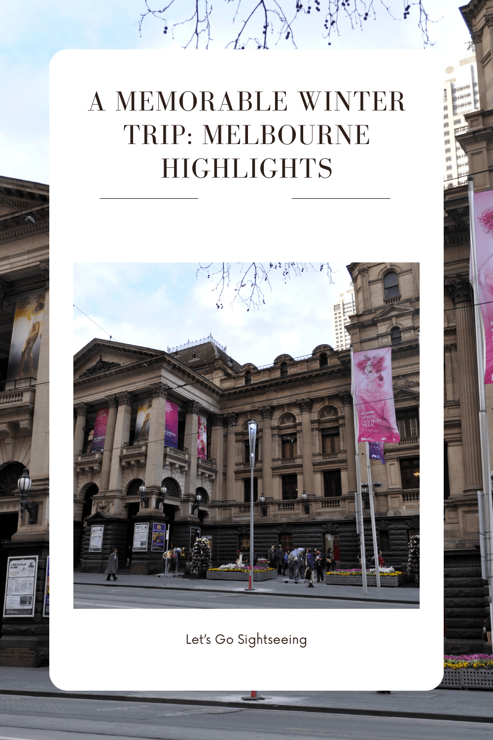 A Memorable Winter Trip: Melbourne Highlights