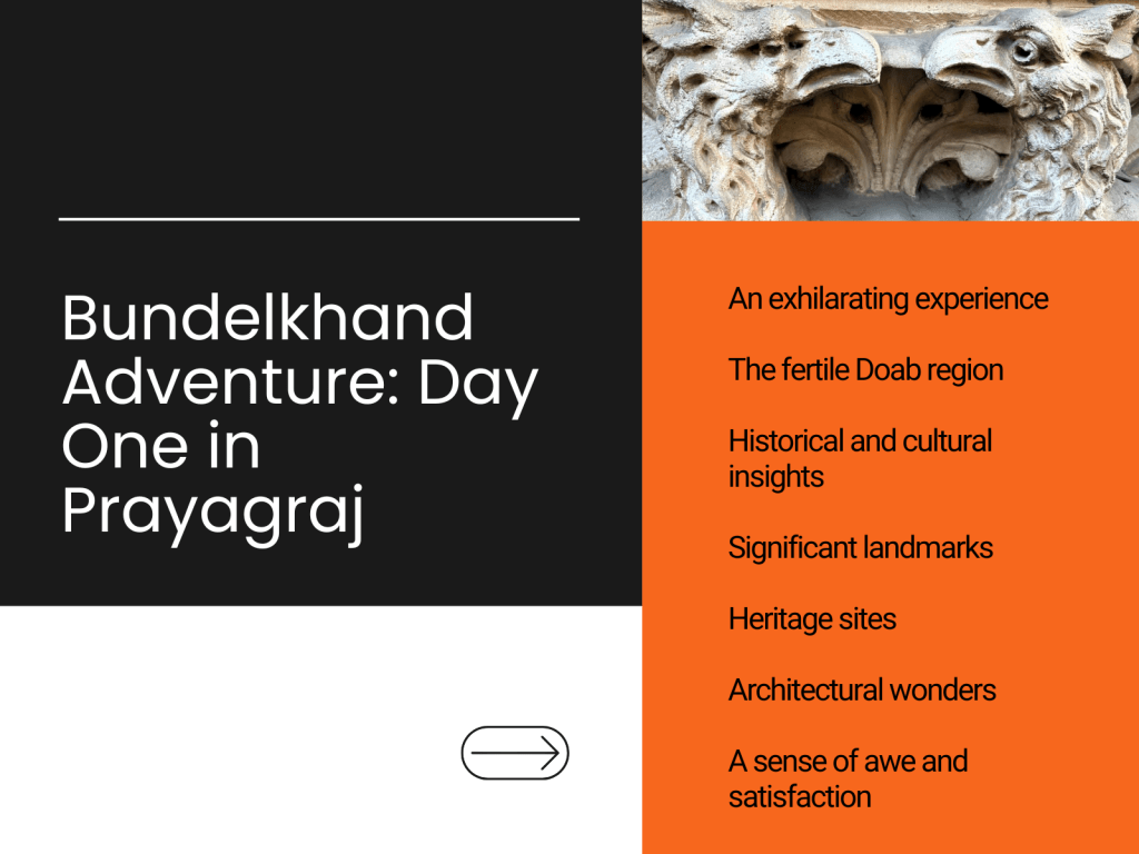 Bundelkhand Adventure: Day One in Prayagraj